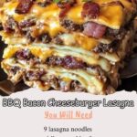 BBQ Bacon Cheeseburger Lasagna – a flavor-packed twist on classic lasagna!